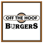 Off the Hoof Burgers