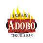 Adobo Taqueria and Tequila Bar