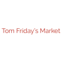 Tom Friday's Market