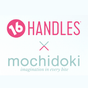 16 Handles x Mochidoki