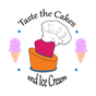 Taste the Cakes and Ice Cream