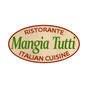 Mangia Tutti Ristorante