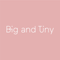 Big and Tiny
