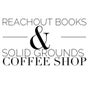 ReachOut Books & Solid Grounds Coffee Shoppe