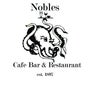 Nobles Cafe bar & Restaurant