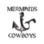 Mermaids & Cowboys