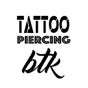 BTK Tattoo Piercing