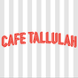 Cafe Tallulah