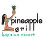 Pineapple Grill at Kapalua Resort