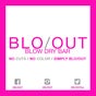 BLO/OUT Blow Dry Bar