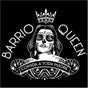 Barrio Queen