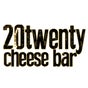 20twenty cheese bar
